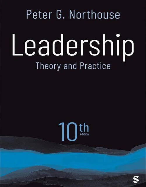 Leadership: Theory and Practice Tenth Edition