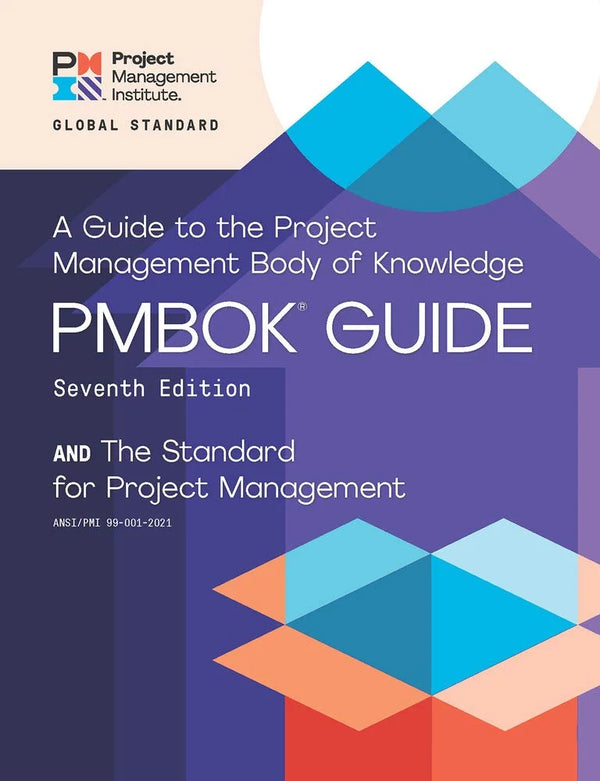 A Guide To The Project Management Body Of Knowledge (PMBOK Guide) 7th Edition