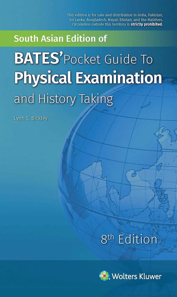 Bates’ Pocket Guide To Physical Examination And History Taking Eighth, North American Edition