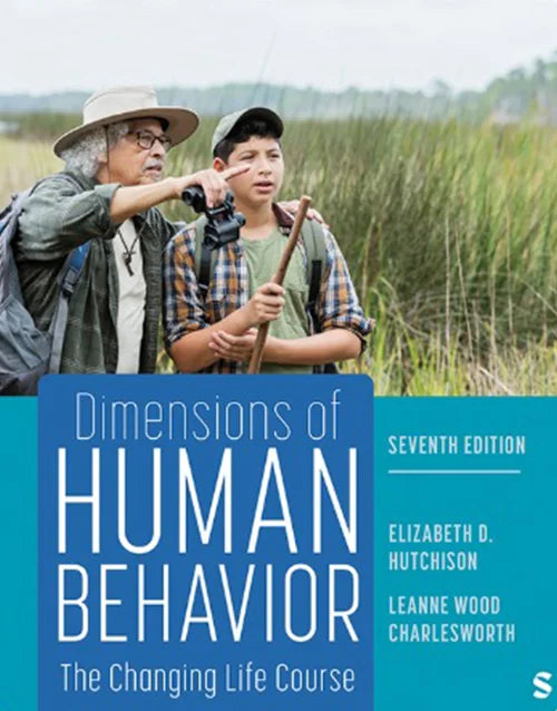 Dimensions of Human Behavior The Changing Life Course 7th Edition